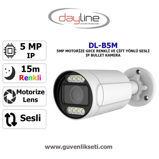 Dayline DL-B5M 5mp Motorize Gece Renkli ve Çift Yönlü Sesli Ip Bullet Kamera Dayline DL-B5M 5MP motorize gece renkli çift yönlü sesli IP bullet kamera